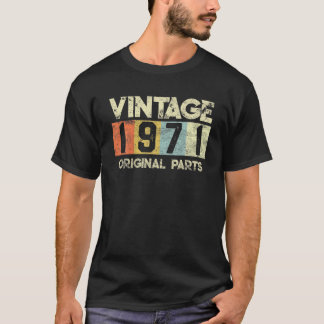 Vintage 1971 Original Parts 50 Years Old 50Th Birt T-Shirt