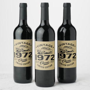 Vintage 1972 Classic 50 Years Old Gifts 50th B-Day Wine Label