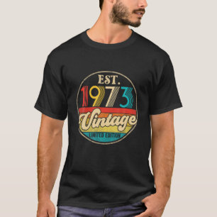 Vintage 1973 Made In 1973 49Th Birthday Funny 49 Y T-Shirt