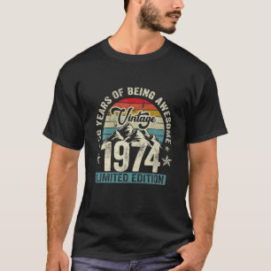 Vintage 1974 50th Birthday Retro 50 Years Of Being T-Shirt