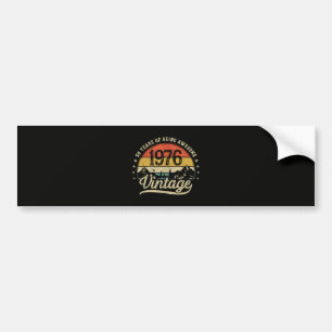 Vintage 1976 50 Years Old 50th Birthday Bumper Sticker