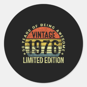 Vintage 1976 Limited Edition 50 Year Old 50th Birt Classic Round Sticker