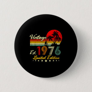 Vintage 1976 Limited Edition 50th Birthday 50 Year 2 Inch Round Button