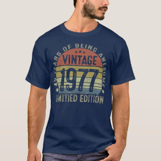 Vintage 1977 Limited Edition 45 Year Old Gifts T-Shirt