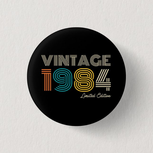 Vintage 1984 40th Birthday 1 Inch Round Button (Front)
