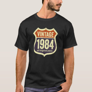 Vintage 1984 Original Parts Usa Street Sign Birthd T-Shirt