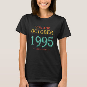 Vintage 1995 October Legend Born In October 1995 B T-Shirt