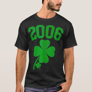 Vintage 2006 18th Birthday St Patricks Day Shamroc T-Shirt