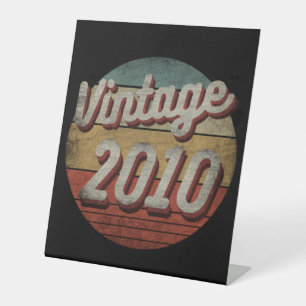 VINTAGE 2010 MEN WOMEN BIRTHDAY GIFT PEDESTAL SIGN