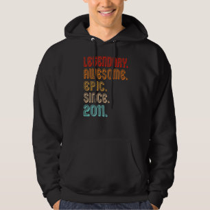 Vintage 2011 11th Birthday Legendary Awesome Epic Hoodie