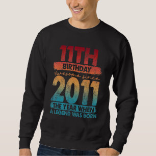Vintage 2011 2011 11 Years Old 11th Birthday Sweatshirt