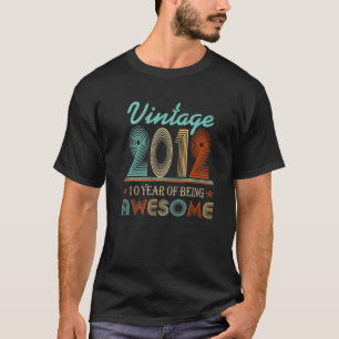 Vintage 2012 10Th Birthday 10 Years Of Being Aweso T-Shirt