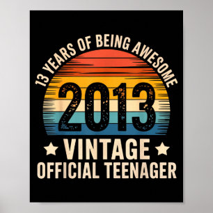 Vintage 2013 Teenager 13th Birthday 13 Yr2026  Poster