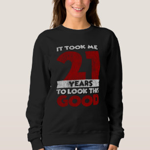 Vintage 21 Years Old Funny 21st Birthday Gift Sweatshirt