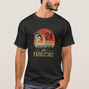 Vintage 24 Years Old Birthday And Fabulous 24th Bi T-Shirt