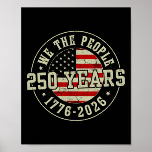 Vintage 250 Years 1776-2026 250th Birthday 4th Of Poster