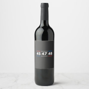 Vintage 45 47 48 Trump 2024 USA Flag President Wine Label