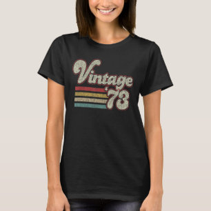 Vintage 50th Birthday 1973 Retro 50 th Years Old B T-Shirt