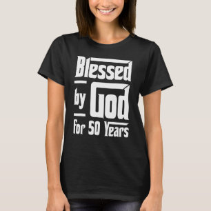 Vintage 50th Birthday Blessed By God For 50 Years  T-Shirt
