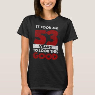 Vintage 53 Years Old Funny 53rd Birthday Gift T-Shirt