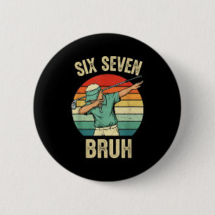 Vintage 67 Meme 6 7 Six Seven Bruh Golf Golfer Fun 2 Inch Round Button