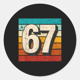 Vintage 67 Meme Retro Six Seven Number Funny 6 7 M Classic Round Sticker