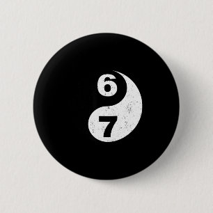 Vintage 6 7 Yin Yang Namaste Six Seven Nostalgia  2 Inch Round Button