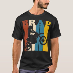 Vintage 70s Brap for Dirt Bike and Motocross T-Shirt
