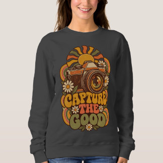 Vintage 70s Capture The Good Retro Camera Groovy G Sweatshirt
