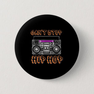 Vintage 80's Can't Stop Hip Hop Boombox 2 Inch Round Button