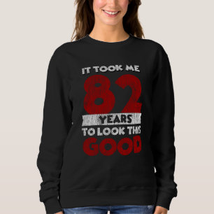 Vintage 82 Years Old Funny 82nd Birthday Gift Sweatshirt