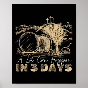 Vintage A Lot Can Happen In 3 Days Easter Jesus Re Poster