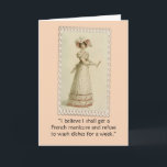 Vintage Ackerman Woman Funny Birthday Card<br><div class="desc">Vintage 1800's Ackerman fashion lady,  a woman can celebrate her birthday any way she likes! Original concept by Angela Castillo.</div>