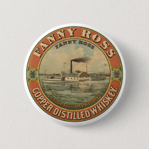 Vintage Ad For Fanny Ross Copper Distilled Whiskey 2 Inch Round Button