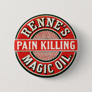 Vintage Ad For Renne's Pain Killing Magic Oil 2 Inch Round Button