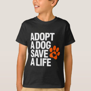 Vintage Adopt Dog Save Life Rescue Animal Dogs T-Shirt