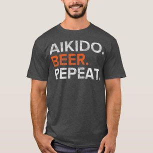 Vintage Aikido Beer Repeat Funny T-Shirt