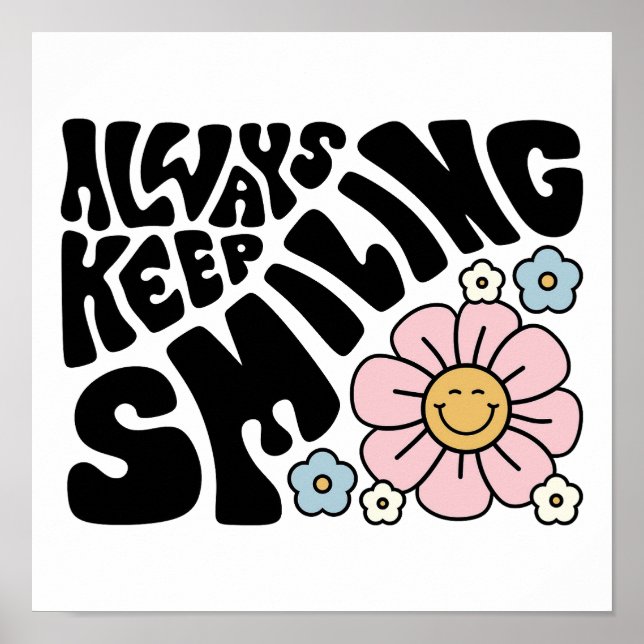 Vintage "Always Keep Smiling" Daisy Graphic Poster (Front)