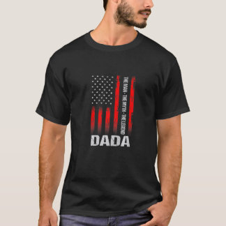 Vintage American Flag Dada Man Myth Legend Fathers T-Shirt