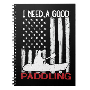 Vintage American Flag I Need A Good Paddling Kayak Notebook