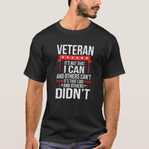 Vintage American Flag Its I Did And Others Didn't T-Shirt