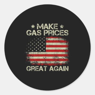 Vintage American Flag Make Gas Prices Great Again Classic Round Sticker