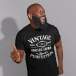 Vintage Any Age Birth Year T-Shirt<br><div class="desc">Add a dash of humour and a pinch of perfection to your birthday attire with our latest offering! This uproarious birthday-themed, whiskey-design t-shirt boasts a unique charm. Embrace the aging process in style with the catchy phrase, 'Aged to Perfection'! This limited-edition apparel can be personalized with your birth year, making...</div>
