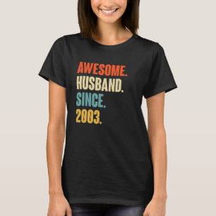 Vintage Awesome Husband Since 2003 19 Wedding Aniv T-Shirt