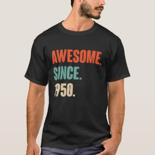 Vintage Awesome Since 1950 - Birthday Gift For 71 T-Shirt