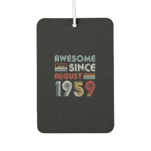 Vintage Awesome Since August 1959 63th Birthday Air Freshener