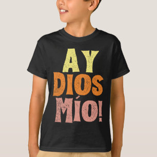 Vintage Ay Dios Mio Cinco De Mayo Festival Family T-Shirt