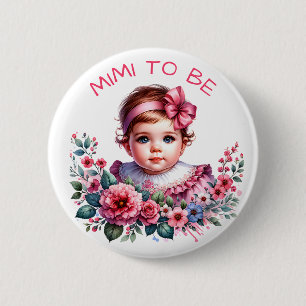 Vintage Baby Girl's Baby Shower   Mimi to be 2 Inch Round Button
