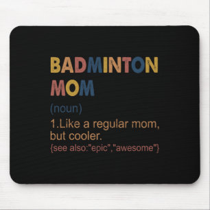 Vintage Badminton Mom Definition Badminton Mom For Mouse Pad