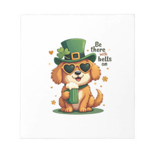 Vintage Be There With Bells On Dog St Patricks Day Notepad